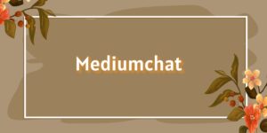 Mediumchat starten
